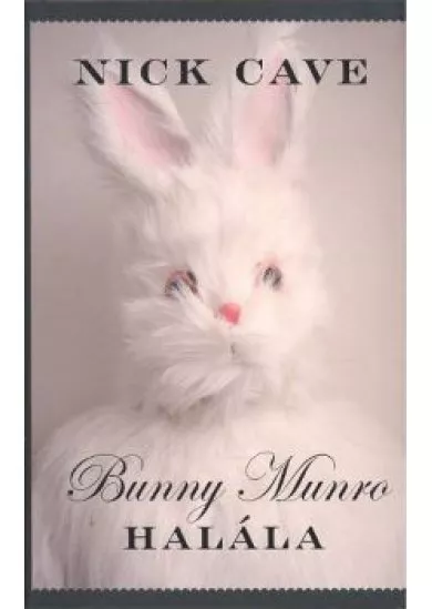 BUNNY MUNRO HALÁLA