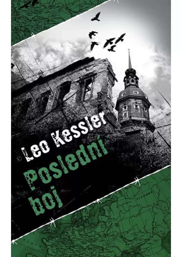 Leo Kessler  - Poslední boj