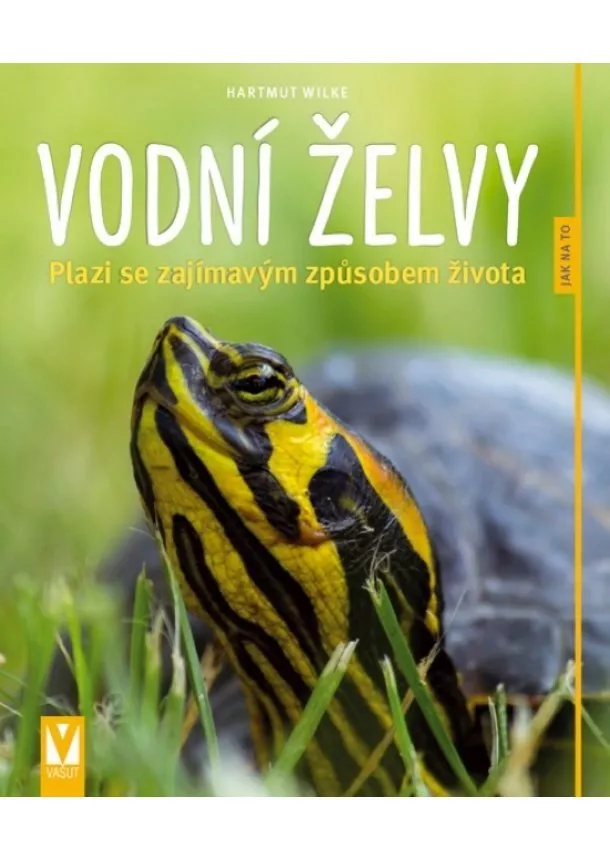 Hartmut Wilke - Vodní želvy – 2. vydání