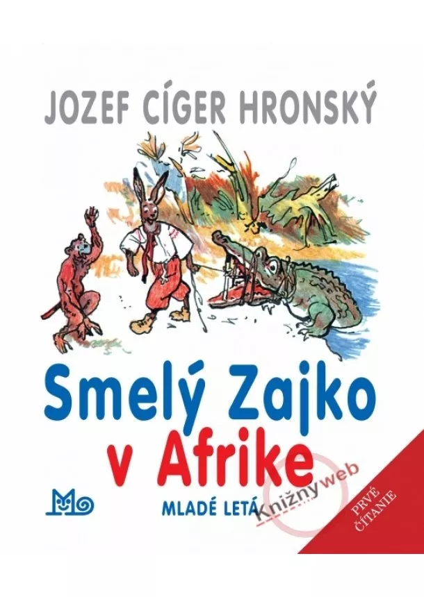 Jozef Cíger Hronský - Smelý zajko v Afrike - 8.vydanie