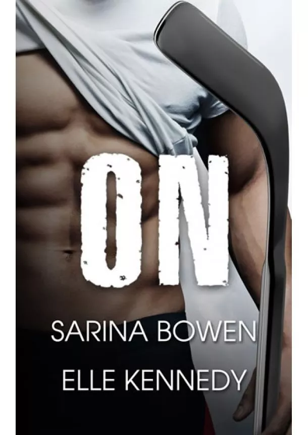 Sarina Bowen, Elle Kennedy - On