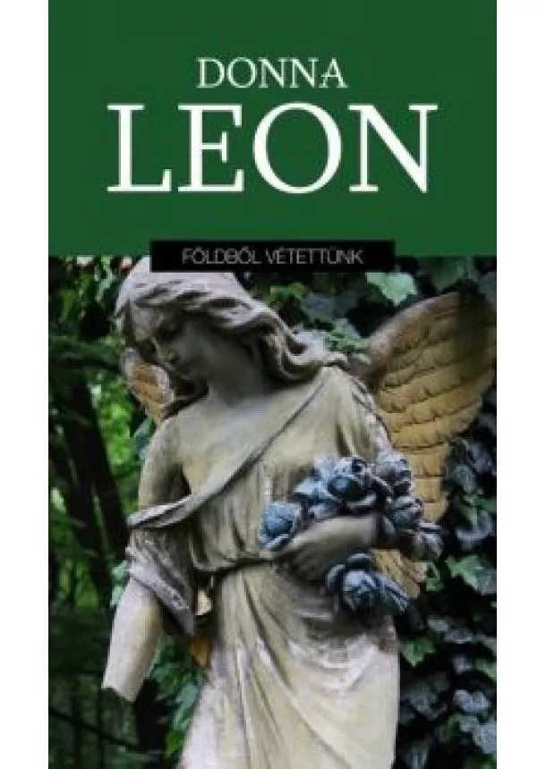 Donna Leon - Földből vétettünk