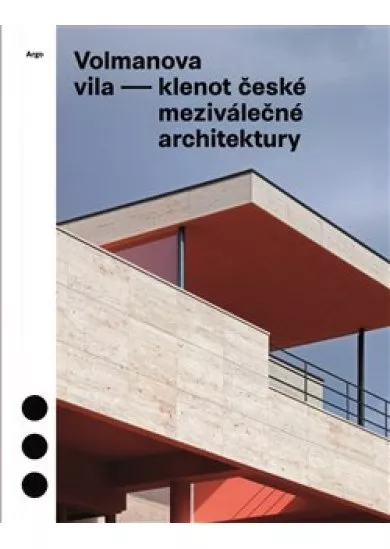 Volmanova vila - klenot české meziválečné architektury