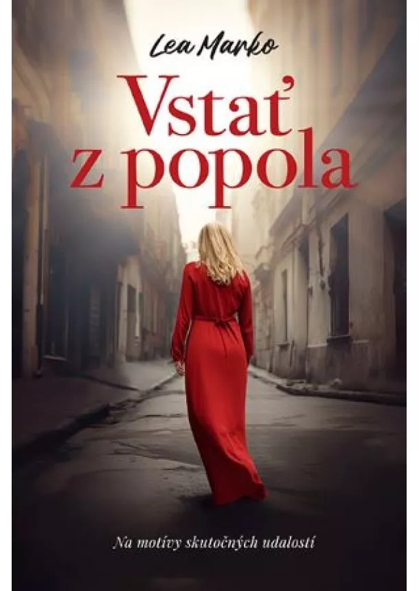 Lea Marko - Vstať z popola