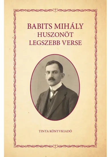 Babits Mihály huszonöt legszebb verse