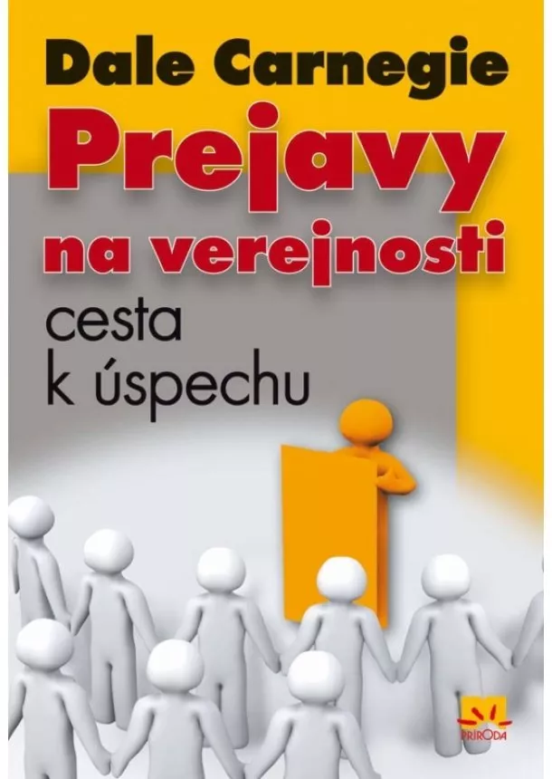 Dale Carnegie - Prejavy na verejnosti cesta k úspechu