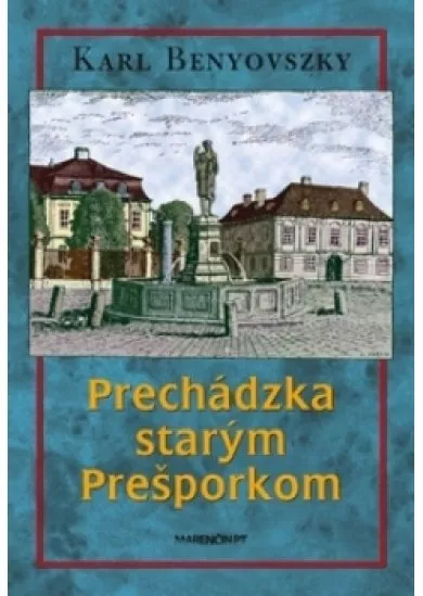 Prechádzka starým Prešporkom 2. vydanie