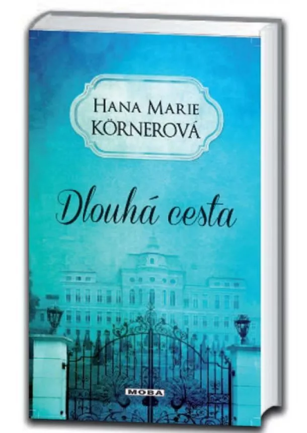 Hana Marie Körnerová - Dlouhá cesta