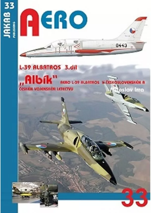 Miroslav Irra - Albatros L-39 - 3.díl