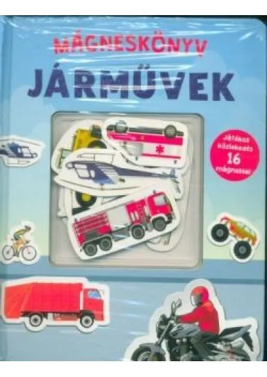 Járművek - Mágneskönyv - Játékos közlekedés 16 mágnessel