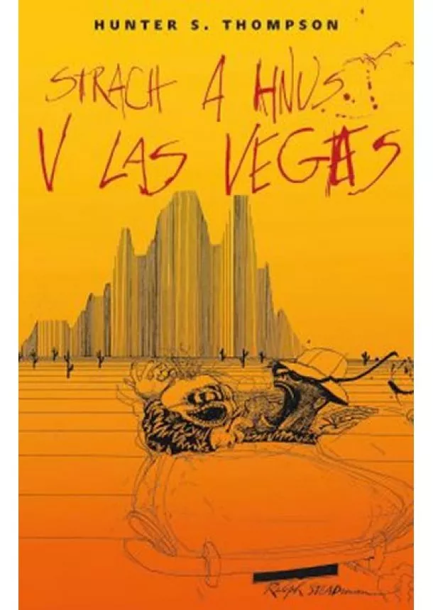 Hunter Thompson - Strach a hnus v Las Vegas