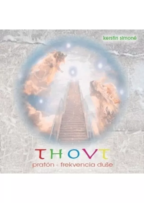 Kerstin Simoné - Thovt: pratón-frekvencia duše 2 CD