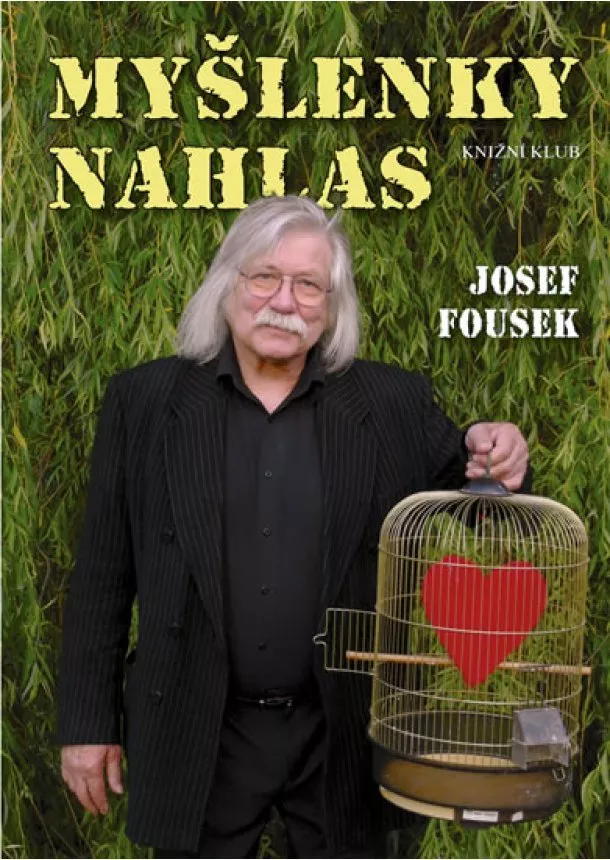 Josef Fousek - Myšlenky nahlas