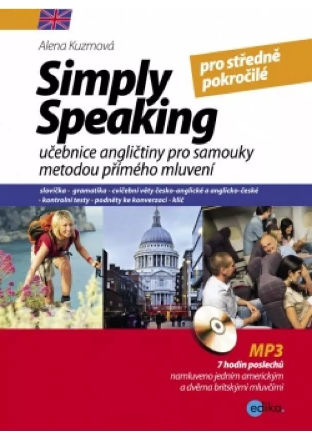 Alena Kuzmová - Simply speaking pro středně pokročilé