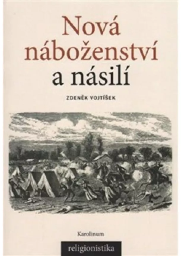 Zdeněk Vojtíšek - Nová náboženství a násilí