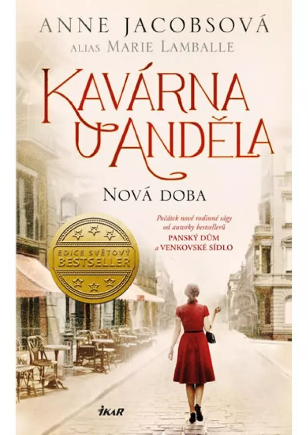 Jacobsová Anne alias Lamballe Marie - Kavárna U Anděla 1: Nová doba