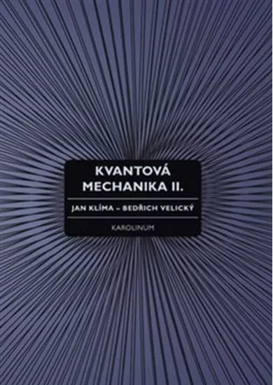 Kvantová mechanika II.