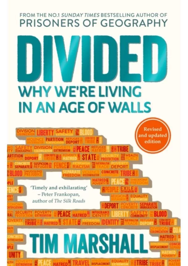 Tim Marshall - Divided : Why Were Living in an Age of Walls