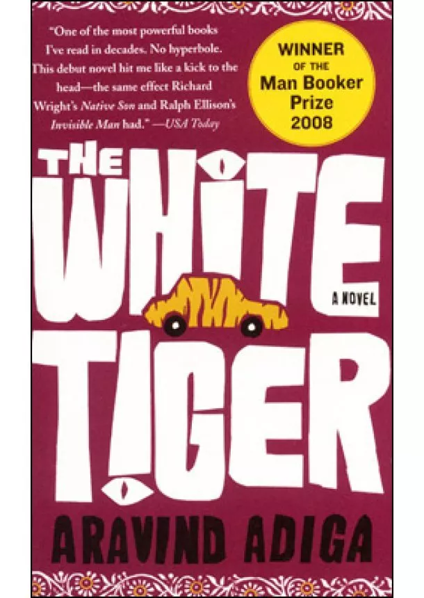 Aravind Adiga - White Tiger