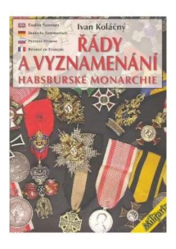 Ivan Koláčný   - Řády a vyznamenání Habsburské monarchie