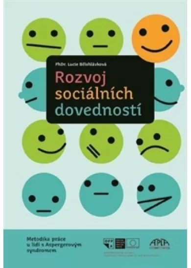 Rozvoj sociálních dovedností - Metodika práce u lidí s Aspergerovým syndromem