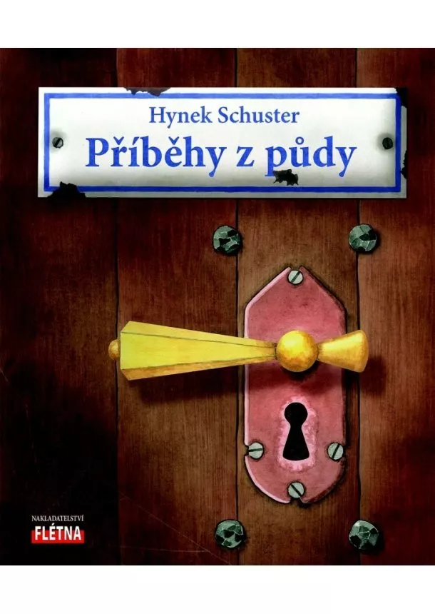 Hynek Schuster - Příběhy z půdy