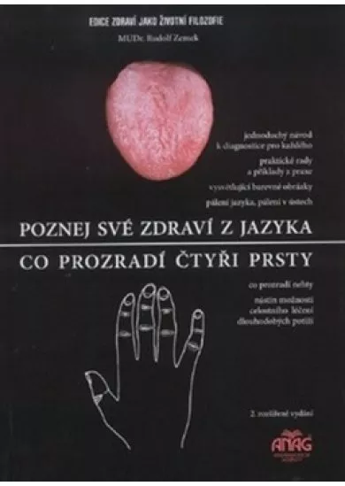 Poznej své zdraví z jazyka/ Co prozradí čtyři prsty