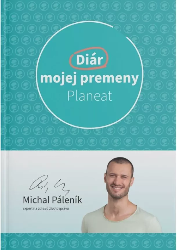 Michal Páleník - Diár mojej premeny