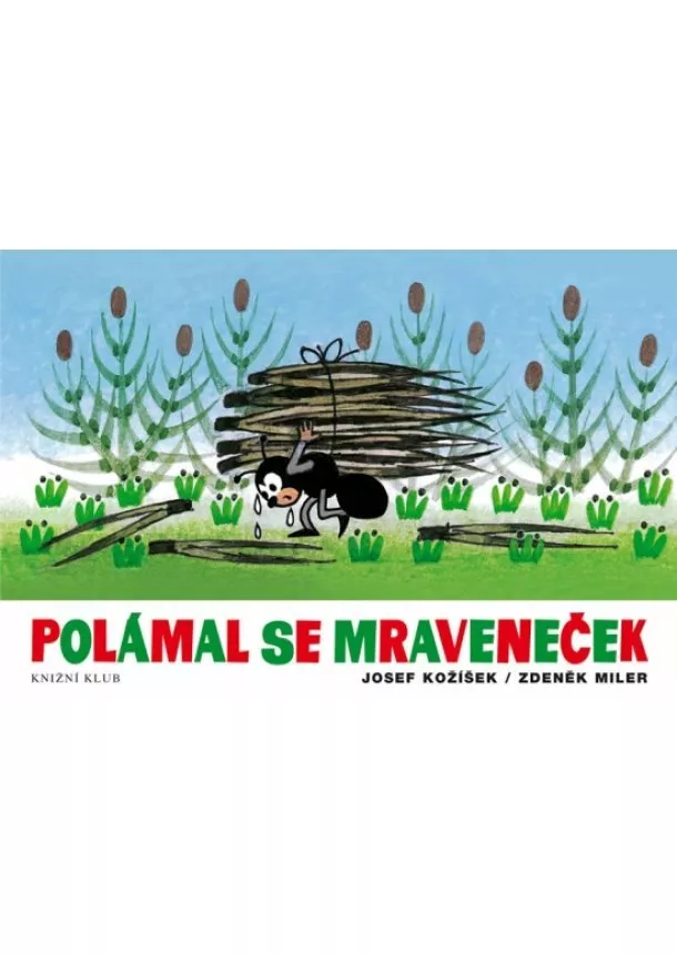 Zdeněk Miler, Josef Kožíšek - Polámal se mraveneček - 3.vydání