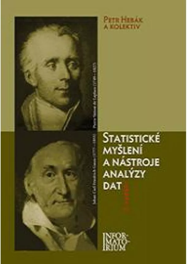 Petr Hebák, kolektiv - Statistické myšlení a nástroje analýzy dat - 2., nezměněné vydání