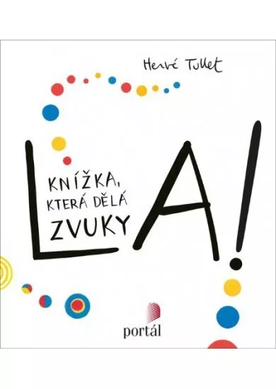 La! - Knížka, která dělá zvuky