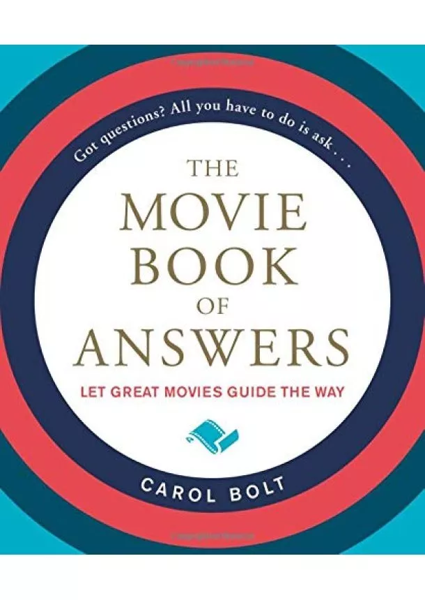 Carol Bolt - The Movie Book of Answers