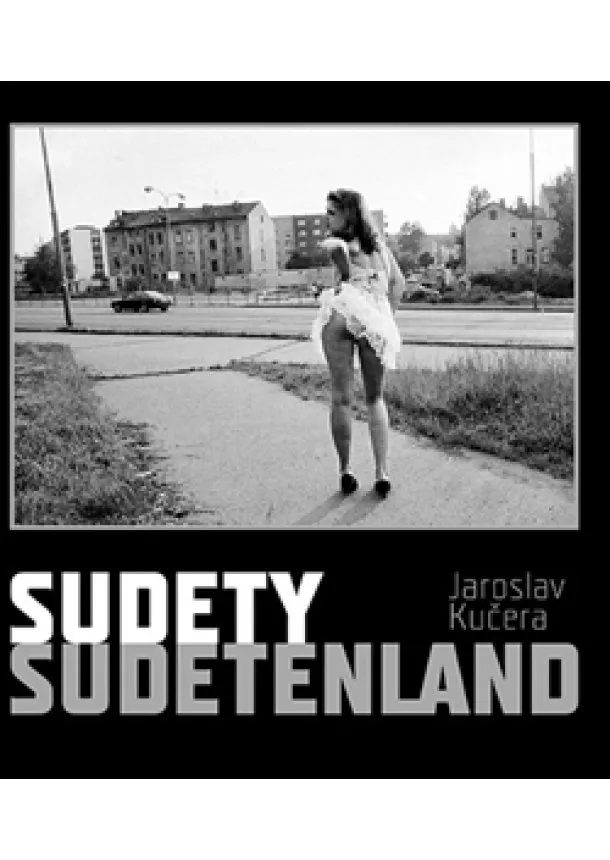 Jaroslav Kučera, Daniela Mrázková - Sudety