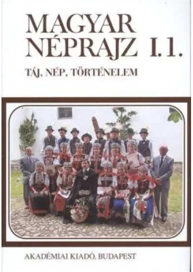 Magyar néprajz i./1. - táj, nép, történelem