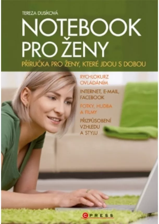 Tereza Dusíková - Notebook pro ženy