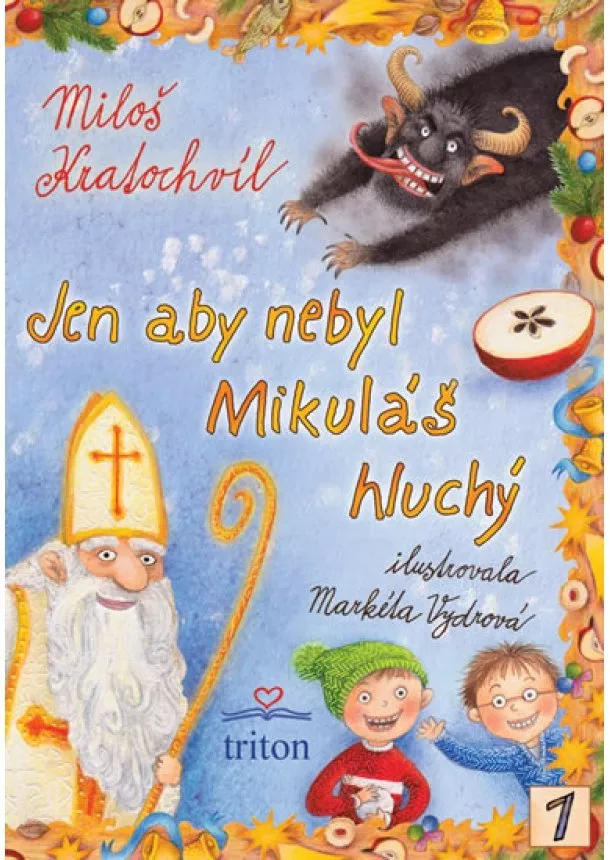 Miloš Kratochvíl - Jen aby nebyl Mikuláš hluchý