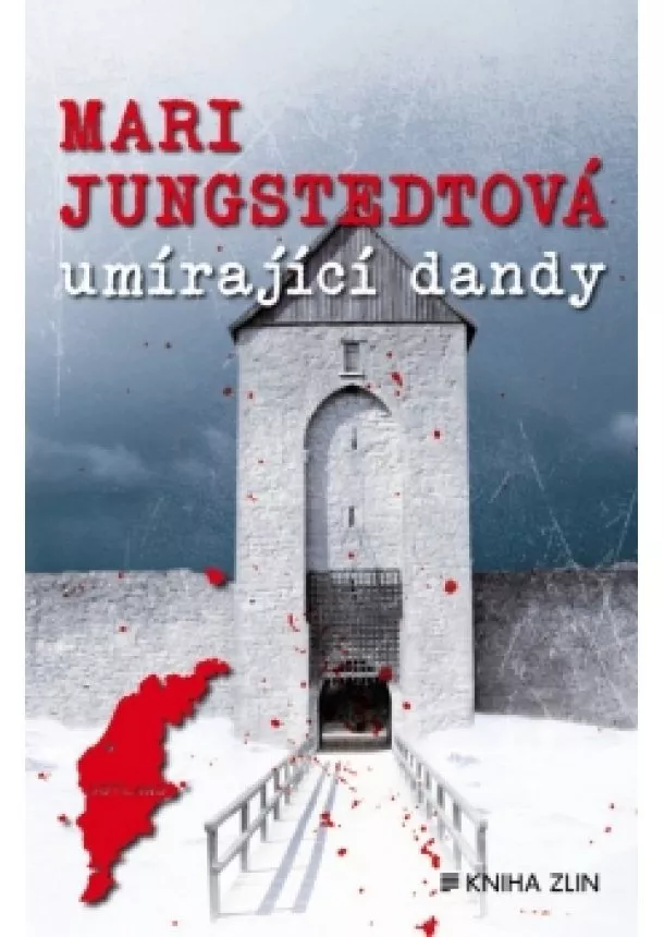 Mari Jungstedtová - Umírající dandy