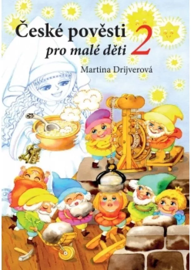 Martina Drijverová - České pověsti pro malé děti 2 