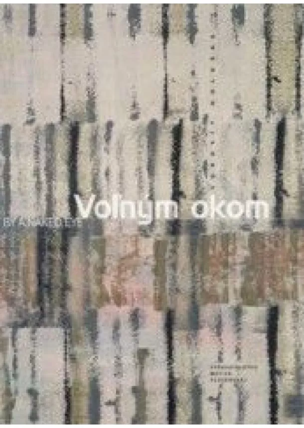 Ľudovít Hološka  - Voľným okom