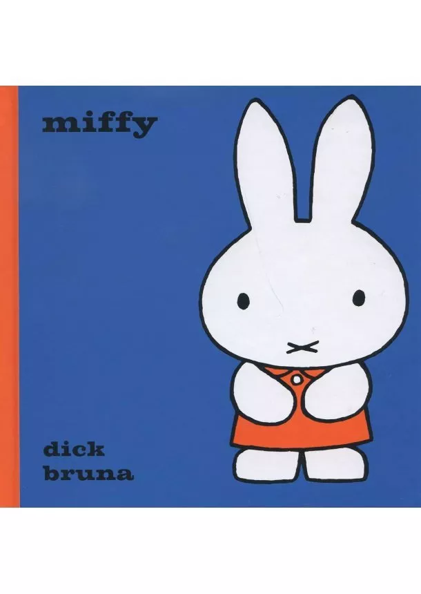 Dick Bruna - Miffy