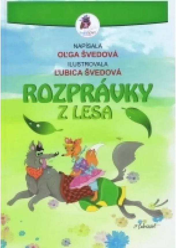 Oľga Švedová, Ľubica Švedová - Rozprávky z lesa