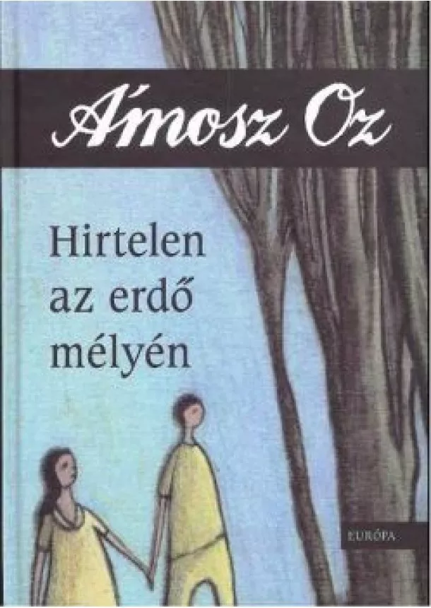 ÁMOSZ OZ - HIRTELEN AZ ERDŐ MÉLYÉN