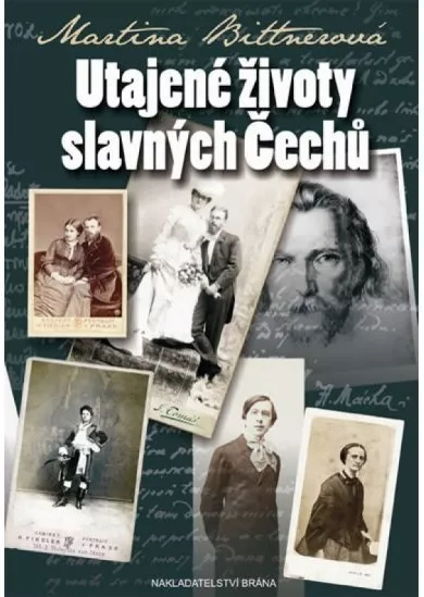 Utajené životy slavných Čechů