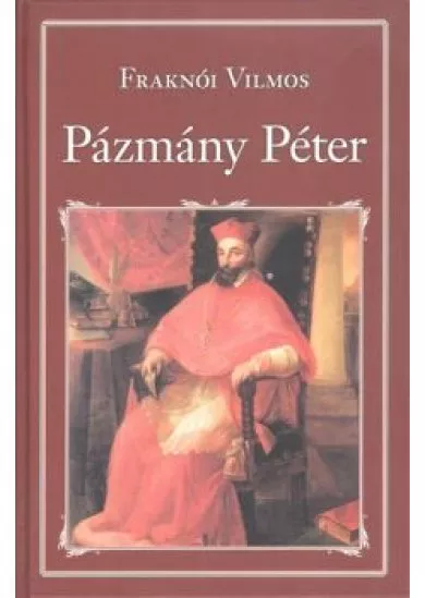 PÁZMÁNY PÉTER