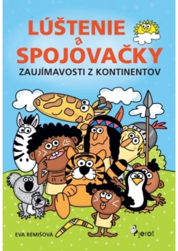 Eva Rémišová - Lúštenie a spojovačky -  Zaujímavosti z kontinentov