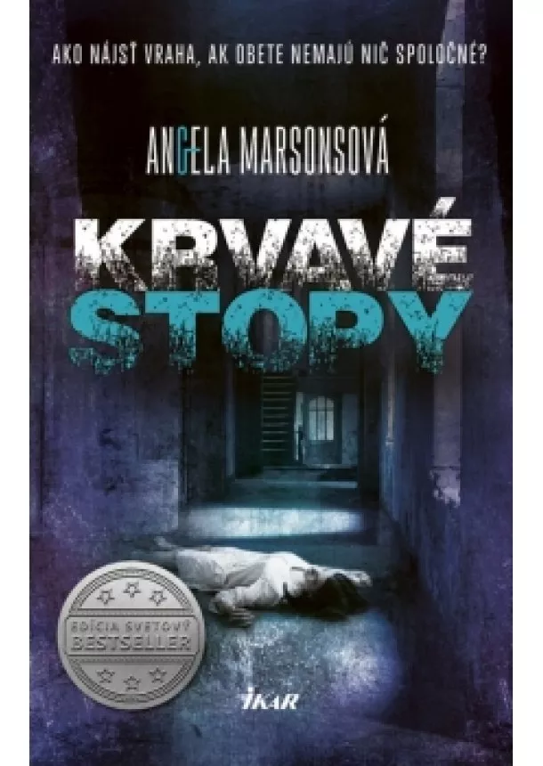 Angela Marsonsová - Krvavé stopy