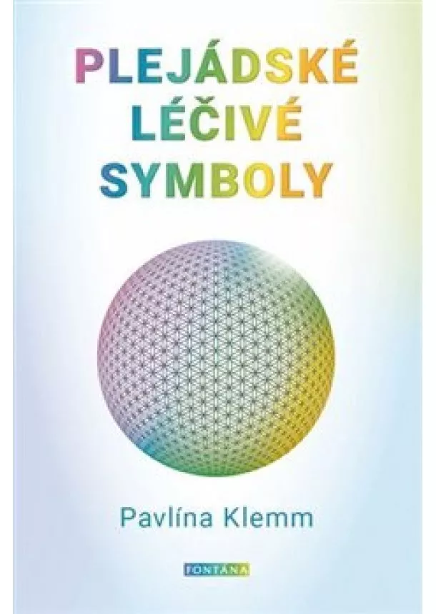 Pavlína Klemm - Plejádské léčivé symboly - Symboly a čís