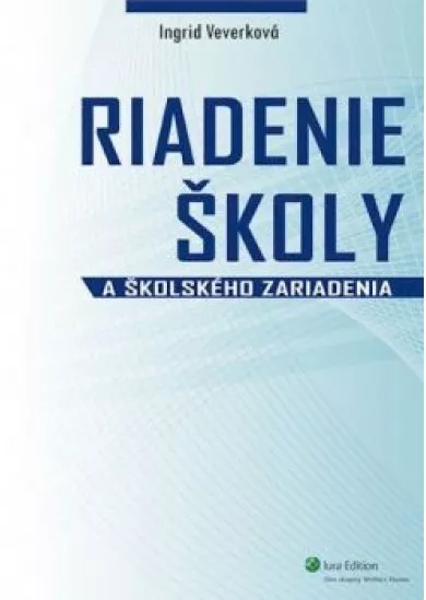 Riadenie školy a školského zariadenia