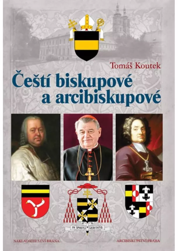 Tomáš Koutek - Čeští biskupové a arcibiskupové