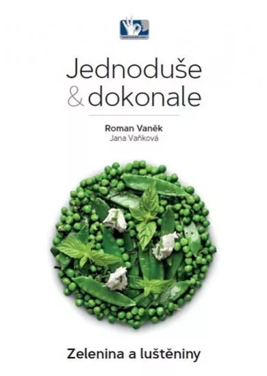 Zelenina a luštěniny - Jednoduše & dokonale